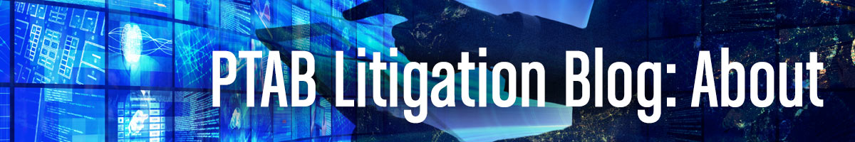 Jones Day's PTAB Litigation Blog Jones Day's PTAB Litigation Blog, About the blog
